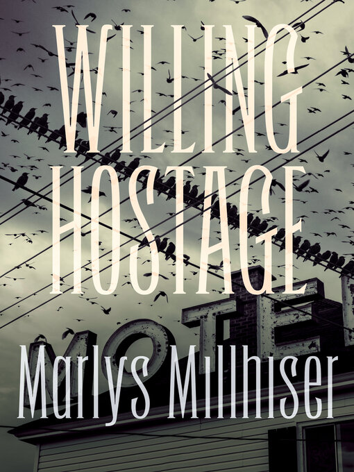 Title details for Willing Hostage by Marlys Millhiser - Available